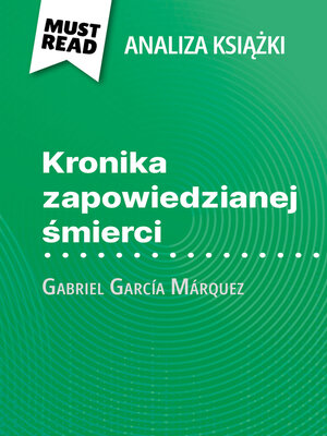 cover image of Kronika zapowiedzianej śmierci książka Gabriel García Márquez (Analiza książki)